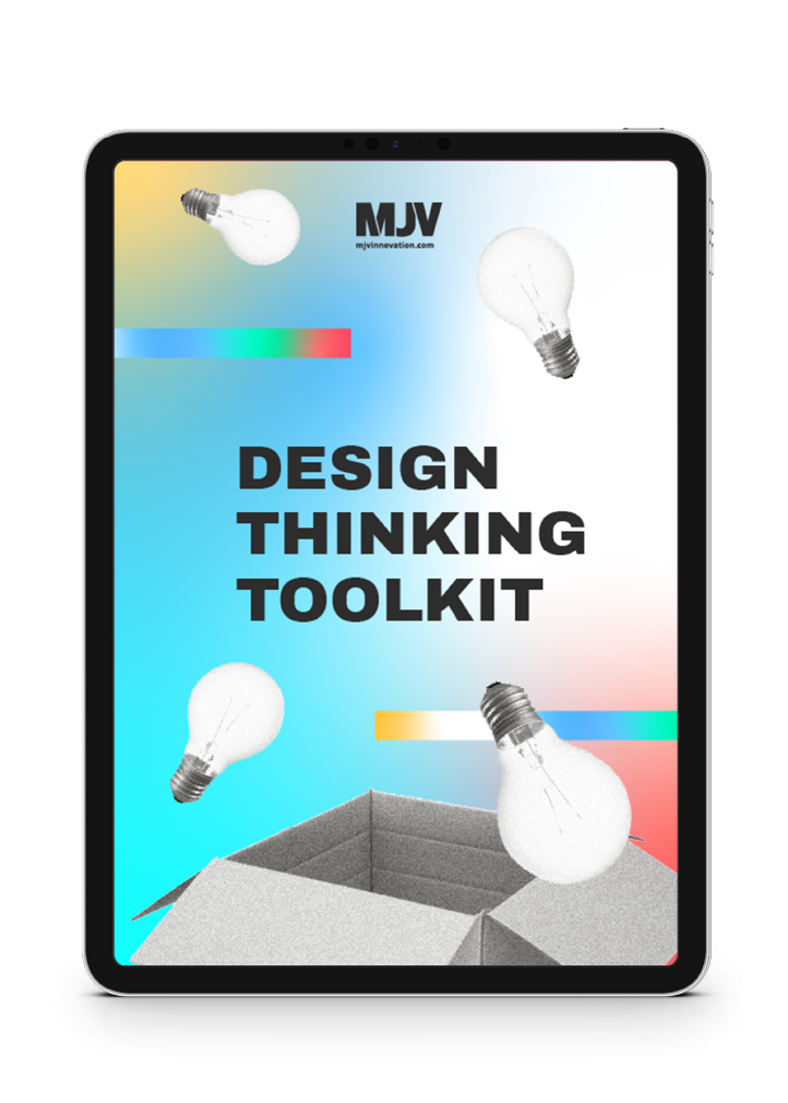 Design Thinking Toolkit MJV Technology & Innovation
